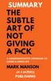 Summary: The Subtle Art Of Not Giving a F*** by Mark Manson